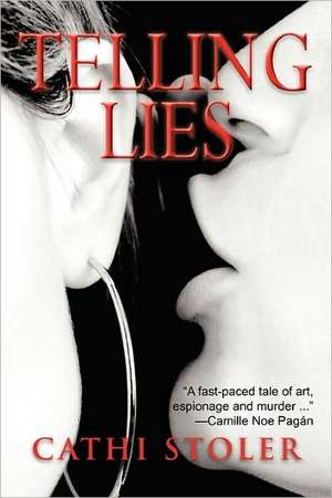 Telling Lies de Cathi Stoler