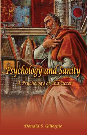 Psychology and Sanity de Donald S. Gillespie