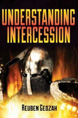 Understanding Intercession de Reuben Gedzah