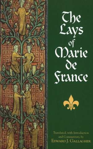 The Lays of Marie de France de Marie De France