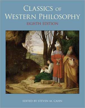 Classics of Western Philosophy de Steven M. Cahn