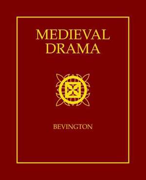 Medieval Drama de David Bevington