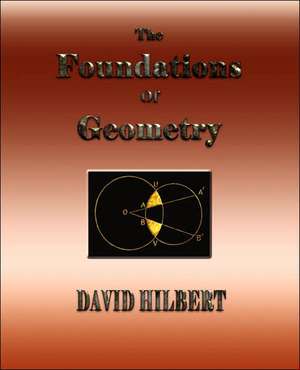 The Foundations of Geometry de David Hilbert