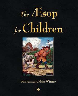 The Aesop for Children (Illustrated Edition) de Aesop