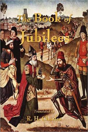 The Book of Jubilees de R. H. Charles