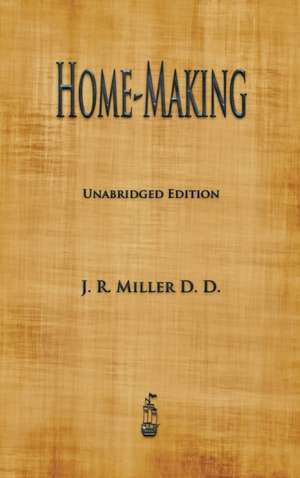 Home-Making de J R Miller