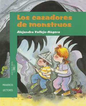 Los Cazadores de Monstruos de Alejandra Vallejo-Nagera