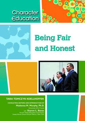 Being Fair and Honest de Tara Tomczyk Koellhoffer