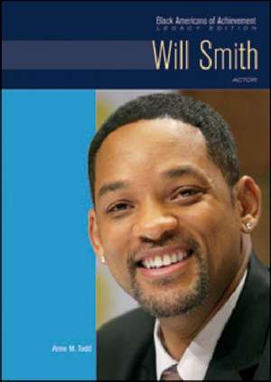 Will Smith: Actor de Anne M. Todd