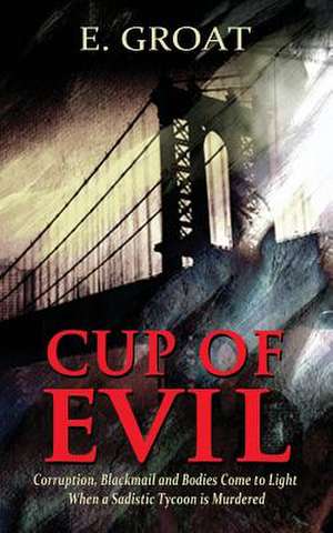 Cup of Evil de Edwina Degroote