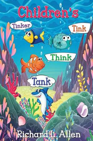 Children's Tinker Tink Think Tank de Richard L. Allen