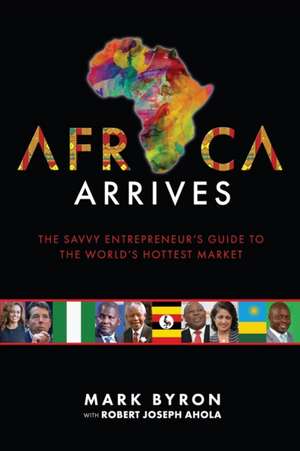 Africa Arrives de Mark Byron