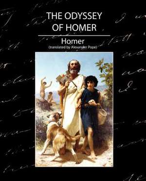 The Odyssey of Homer de Translated By Alexander Pope Homer