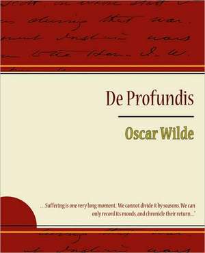 de Profundis - Oscar Wilde de Oscar Wilde