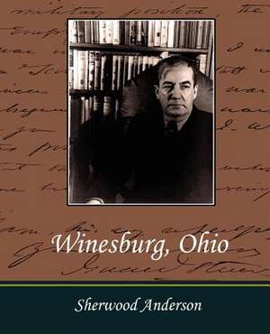 Winesburg, Ohio de Anderson Sherwood Anderson