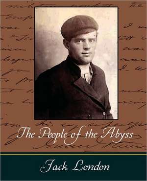 The People of the Abyss de Jack London