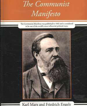 The Communist Manifesto de Karl Marx