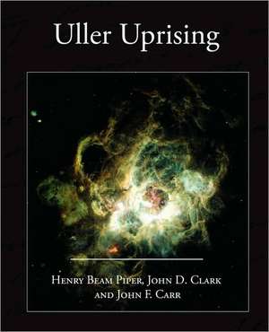 Uller Uprising de Henry Beam Piper