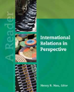 International Relations in Perspective: A Reader de Henry R. Nau