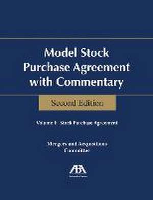 Model Stock Purchase Agreement with Commentary