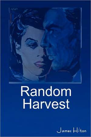 Random Harvest de James Hilton