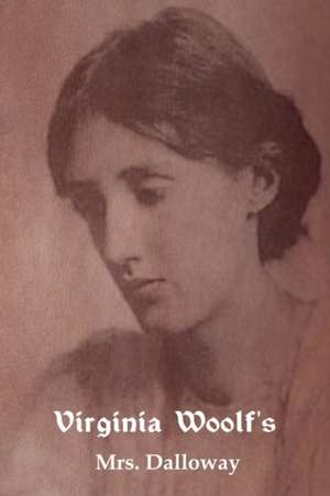 Mrs. Dalloway de Virginia Woolf