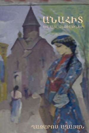 Anahit and Other Fairy Tales / (Armenian Edition) de Ghazaros Aghayan