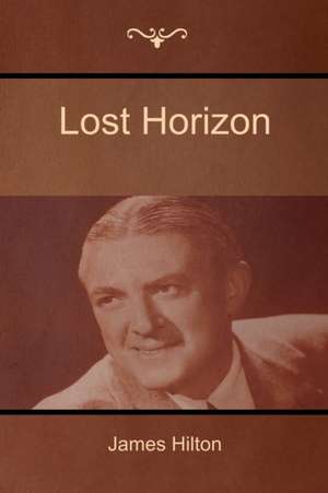 Lost Horizon de James Hilton