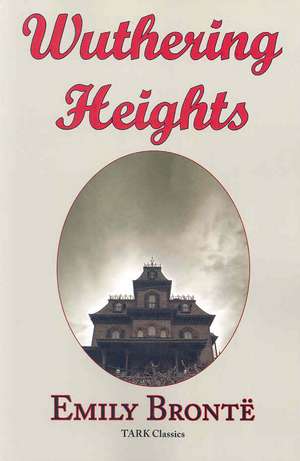 Wuthering Heights de Emily Brontë