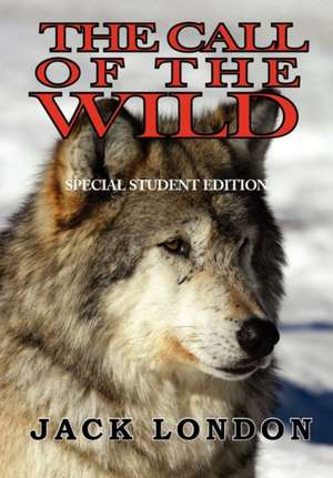 The Call of the Wild de Jack London