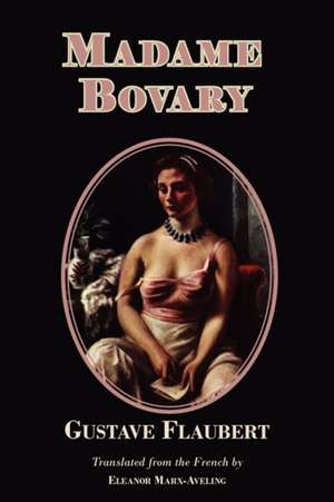 Madame Bovary de Gustave Flaubert