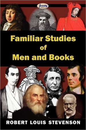 Familiar Studies of Men and Books de Robert Louis Stevenson