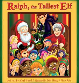 Ralph, the Tallest Elf de Karl Boyd