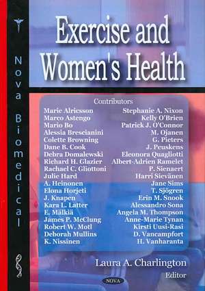 Exercise and Women's Health de Laura A. Charlington