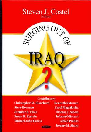 Surging Out of Iraq? de Steven J. Costel