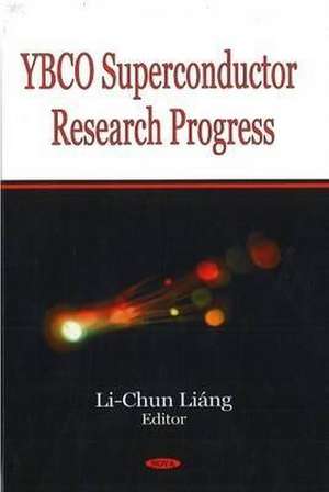 YBCO Superconductor Research Progress de Li-Chun Liang