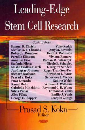 Leading-Edge Stem Cell Research de Prasad S. Koka