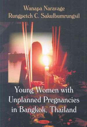 Young Women with Unplanned Pregnancies in Bangkok, Thailand de Zhen Jiang