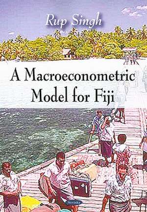 A Macroeconometric Model for Fiji de Rup Singh