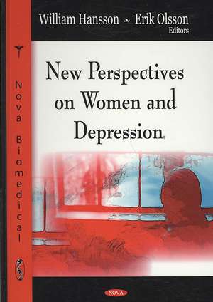 New Perspectives on Women and Depression de William Hansson