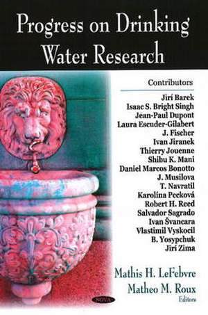 Progress on Drinking Water Research de Mathis H. Lefebvre