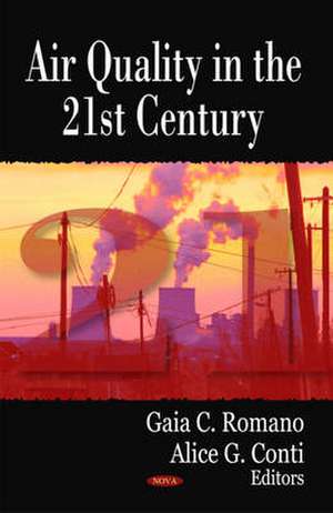 Air Quality in the 21st Century de Gaia C. Romano