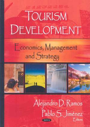 Tourism Development de Alejandro D. Ramos