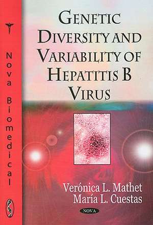 Genetic Diversity and Variability of Hepatitis B Virus de Veronica L. Mathet