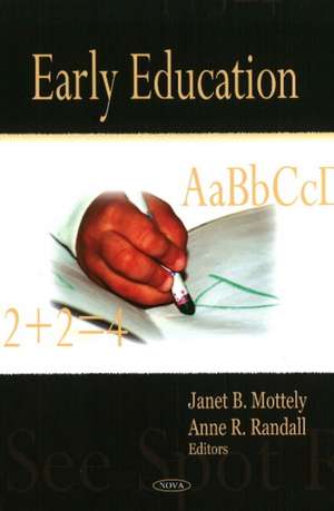 Early Education de Janet B. Mottely