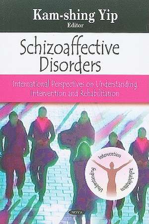 Schizoaffective Disorders de Kam-Shing Yip