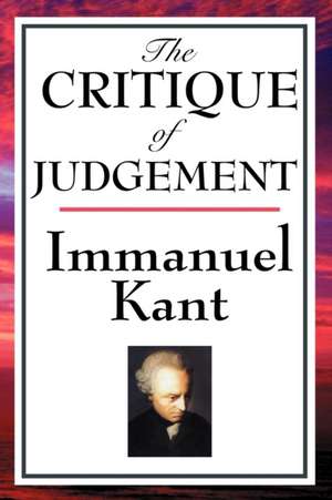 The Critique of Judgement de Immanuel Kant