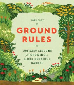 Ground Rules de Kate Frey