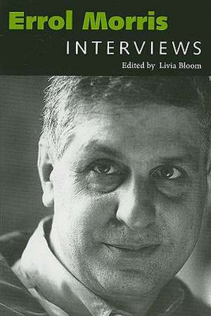 Errol Morris: Interviews de Livia Bloom