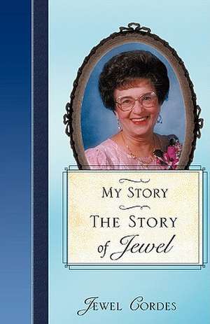 The Story of Jewel de Jewel Cordes